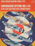 Book cover of Supermarine Spitfire Mk.I - XVI in RAF, SAAF, RAAF, RNZAF, RCAF & Foreign Service by HOOTON, Ted & WARD, Richard
